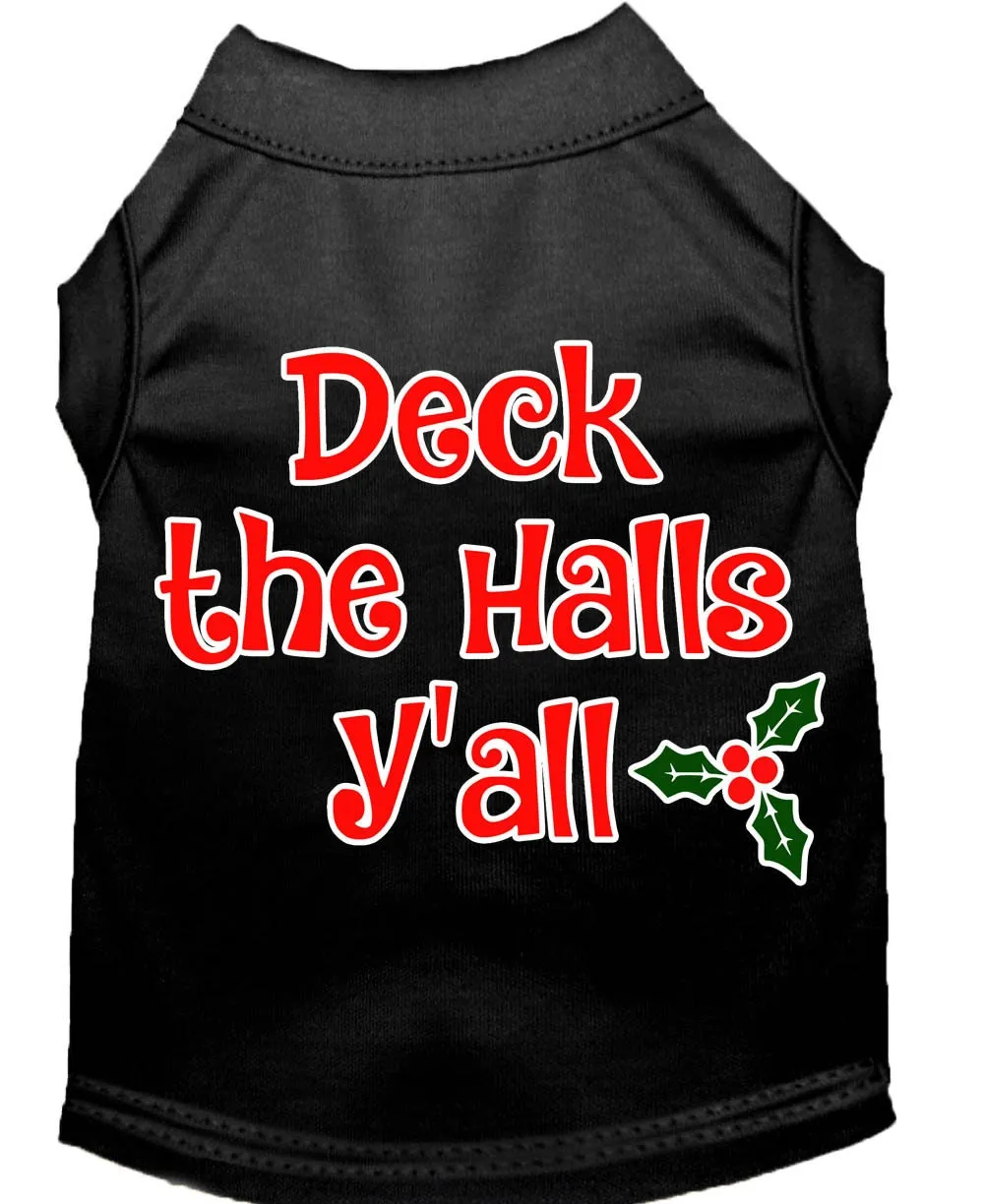 Christmas Pet Dog & Cat Shirt Screen Printed, "Deck The Halls, Y'all"