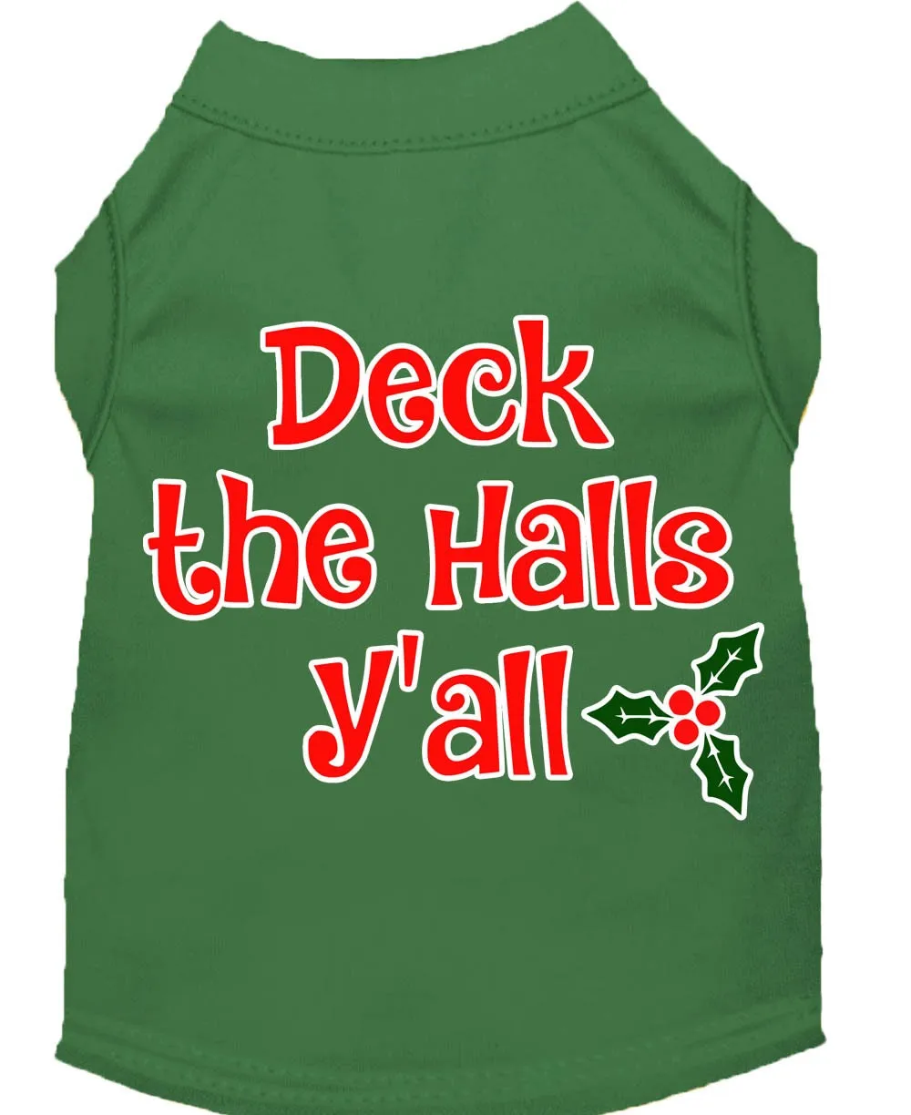 Christmas Pet Dog & Cat Shirt Screen Printed, "Deck The Halls, Y'all"