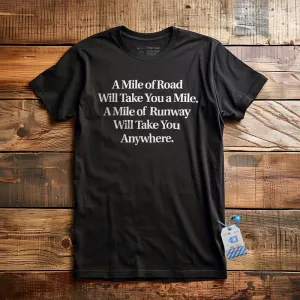 Mile of Runway - T-Shirt